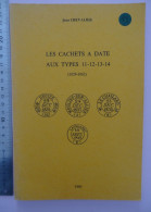 Catalogue Des Cachets Facteurs Boitiers Type 1884 Par Jean Chevalier 1981 / 128 Pages - Frankrijk