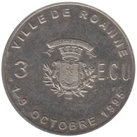 ROANNE - EC0030.1 - 3 ECU DES VILLES - Réf: T87 - 1995 - Euro Van De Steden