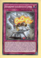 Yu-Gi-Oh! - RECHARGEMENT ACCELERATEUR DE FLAMMES (SECE-FR077) - Yu-Gi-Oh