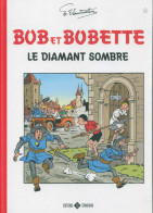 BOB ET BOBETTE Le Diamant Sombre - Bob Et Bobette