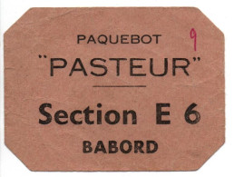 PAQUEBOT PASTEUR CARTE EMBARQUEMENT   ARMEE FRANCAISE INDOCHINE INDOCHINA  CEFEO ??? - Autres & Non Classés