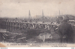 D60  VERBERIE  Reconstruction Par Le Génie Du Pont - Verberie