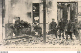 MILITARIA Guerre 14-18 Intérieur De La Gare De La Fère Champenoise Après Le Bombardement - Fère-Champenoise