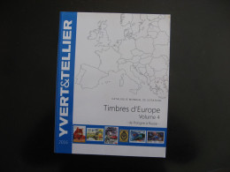 CATALOGUE YVERT ET TELLIER Des Timbres D'Europe Volume 4 ( Pologne à Russie). Edition De 2016 . - Bibliografieën