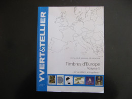 CATALOGUE YVERT ET TELLIER Des Timbres D'Europe Volume 5 ( Saint Marin à Yougoslavie). Edition De 2017 . - Bibliography