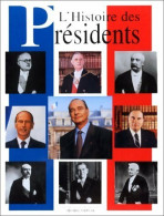 L'histoire Des Présidents (1999) De Georges Hémeret - Geschiedenis