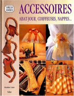 Accessoires. Abat-jour Coiffeuses Nappes (1998) De Heather Luke - Decorazione Di Interni