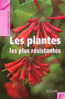 Les Plantes Les Plus Résistantes (2004) De Sharon Amos - Tuinieren