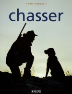 Chasser (2005) De Editions Atlas - Fischen + Jagen