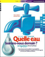 Quelle Eau Boirons-nous Demain ? (2001) De Pierre Hubert - Dictionnaires