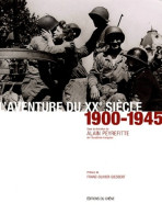L'aventure Du XXe Siècle : D'après Les Collections Et Les Grandes Signatures Du Figaro Numéro 1 : 1900- - Geschiedenis