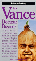 Docteur Bizarre : [nouvelles (1992) De Jack Vance - Other & Unclassified