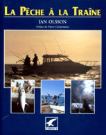 La Pêche à La Traîne (1997) De Jan Olsson - Caza/Pezca