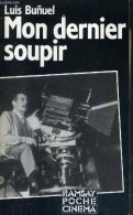 Mon Dernier Soupir (1990) De Luis Buñuel - Cinema/ Televisione