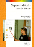 Supports D'écrits Avec Les 4 5 Ans (1999) De Charles Muller - 0-6 Años