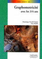 Graphomotricite 3/4 Ans (1994) De Dominique Clapiès - 0-6 Anni