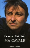 Ma Cavale (2006) De Cesare Battisti - Geschiedenis