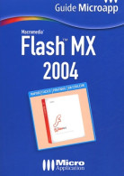 Flash Mx 2004 (2004) De François Houste - Informatique