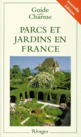 Parcs Et Jardins En France (1999) De Philippe Thébaud - Garten