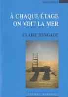 À Chaque étage On Voit La Mer Petite Mythologie à Dire Tout Fort Pour Comédiens Et Marionnettes : Théâtre ( - Autres & Non Classés