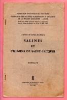 LIVRE . PAYS BASQUE . AUTOUR DE SALIES-DE-BÉARN . " SALINES ET CHEMINS DE SAINT-JACQUES " - Réf. N°285L - - Pays Basque