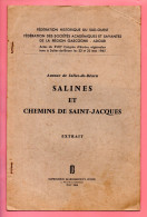 LIVRE . PAYS BASQUE . AUTOUR DE SALIES-DE-BÉARN . " SALINES ET CHEMINS DE SAINT-JACQUES " - Réf. N°285L - - Baskenland