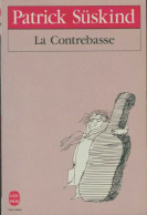 La Contrebasse (1989) De Patrick Süskind - Autres & Non Classés