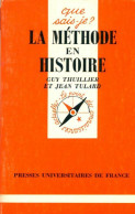 La Méthode En Histoire (1993) De Jean Thuillier - Geschiedenis