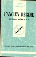 L'ancien Régime (1992) De Hubert Méthivier - Geschiedenis