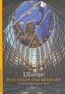 L'Europe. Petite Histoire D'une Grande Idée (1999) De Benjamin Angel - Geschiedenis