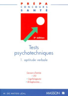 Tests Psychotechniques Tome I : Aptitude Verbale (1999) De Martine De Matos-leal - 18 Años Y Más