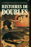 Histoires De Doubles (1977) De Roland Goimard - Fantastic