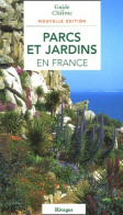 Parcs Et Jardins En France (2005) De Philippe Thébaud - Garden