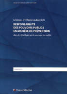 Responsabilité Des Pouvoirs Publics En Matière De Prévention Dans Les établissements Recevant Du Public (20 - Droit