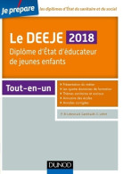 Je Prépare Le Deeje 2018 - Diplôme D'État D'éducateur De Jeunes Enfants : Diplôme D'État D'éducateur De Jeunes En - 18 Ans Et Plus
