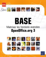 Base : Maîtrisez Les Fonctions Avancées (openoffice. Org 3) (2009) De Myriam Gris - Informatica