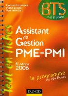 BTS Assistant De Gestion Pme/pmi - 6ème édition - Le Programme En 104 Fiches : Le Programme En 104 Fic - 18 Ans Et Plus