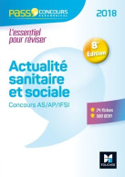 Pass'concours - Actualité Sanitaire Et Sociale - Concours As/ap/ifsi 2018 - Entrainement Révision (20 - 18 Ans Et Plus