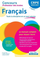 Concours Professeur Des écoles - CRPE - Français - Le Manuel Complet Pour Réussir L'écrit : CRPE Admissi - 18+ Years Old