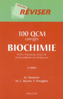 100 QCM Corrigés Biochimie : PCEM Pharmacie DEUG B Classes Préparatoires Biologiques (2004) De M. Moe - 18 Anni E Più