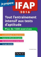 Ifap 2016 Tout L'entraînement Intensif Aux Tests D'aptitude - Plus De 1500 Exercices : Concours A - 18+ Years Old