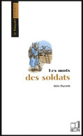 Les Mots Des Soldats (2004) De Odile Roynette - Wörterbücher