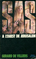 A L'ouest De Jérusalem (1988) De Gérard De Villiers - Anciens (avant 1960)