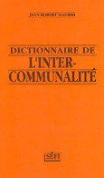 Dictionnaire De L'intercommunalité (2002) De Jean-robert Massimi - Recht