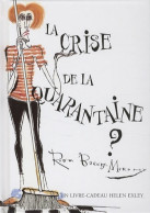 La Crise De La Quarantaine (2002) De Helen Exley - Humour
