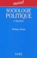 Sociologie Politique (1996) De Philippe Braud - Droit