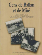 Gens De Ballan Et De Miré. Deux Siècles De Vie Au Quotidien En Terre Tourangelle (2000) De Amis De La B - Geschiedenis