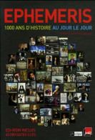 Ephemeris : 1000 Ans D'histoire Au Jour Le Jour (2006) De Joseph Vebret - Geschiedenis