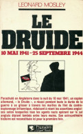 Le Druide (1983) De Leonard Mosley - Geschiedenis