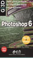 Photoshop 6 Graphisme/3d (0000) (2001) De Vuillaume - Informatique
